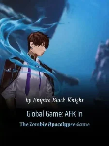 Global Game: AFK In The Zombie Apocalypse Game