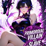 Primordial Villain With A Slave Harem